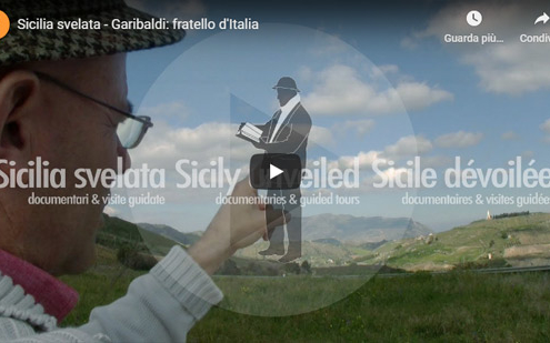 Sicilia Svelata | Garibaldi: fratello d'Italia